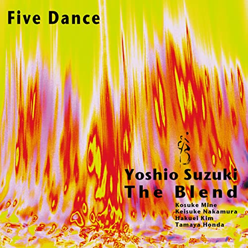 Yoshio Suzuki The Blend - Five Dance - Japan  2 CD