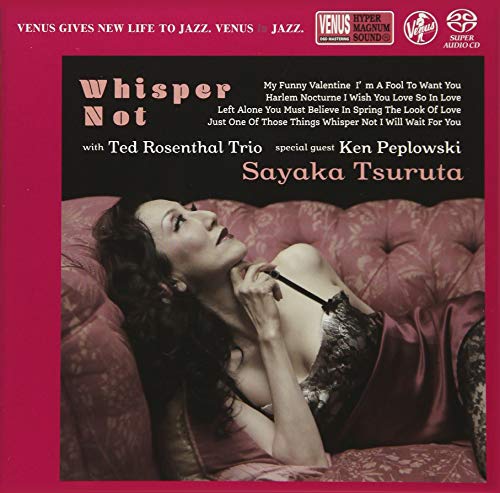 Tsuruta Sayaka With Ted Rosenthal Trio & Ken Peplowski - Whisper Not - SACD