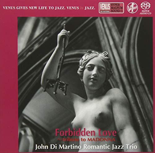 John Di Martino'S Romantic Jazz Trio - Forbidden Love Tribute To Madonna - Japan  SACD