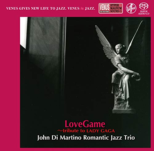 John Di Martino Romantic Jazz Trio - Love Game Tribute To Lady Gaga - Japan  SACD