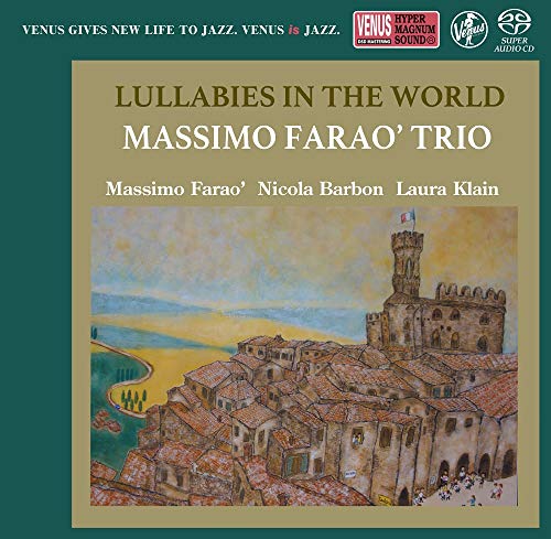 Massimo Farao Trio - Lullabies In The World - SACD