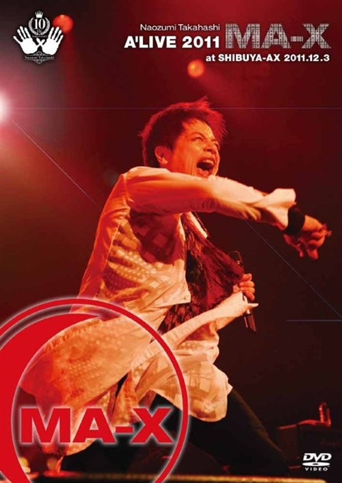 Naozimi Takahashi - Naozumi Takahashi A'LIVE 2011MA-X at SHIBUYA-AX 2011.12.3 - Japan  DVD