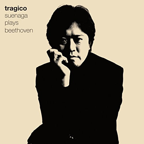 Tadashi Suenaga - tragico suenaga plays beethoven - Japan CD