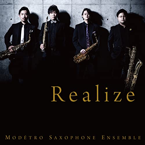 Realize: Modetro Saxophone Ensemble - Japan CD