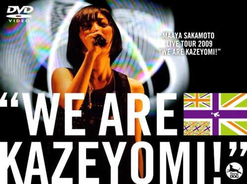 Maaya Sakamoto - Maaya Sakamoto Live Tour 2009 We Are Kazeyomi! - Japan  DVD