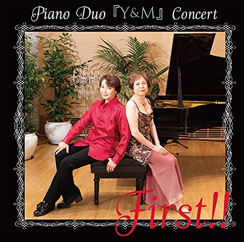 Piano Duo Y&M - First!! - Japan CD