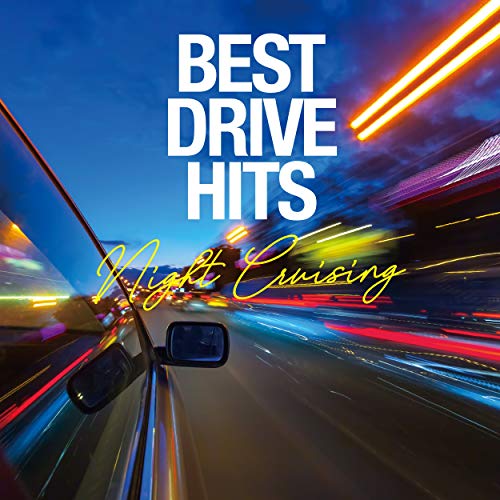 V.A. - Best Drive Hits - Night Cruising -
