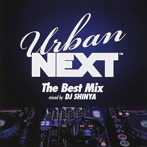DJ SHINYA - Urban Next-the Best Mix-mixed By Dj Shinya - Japan CD