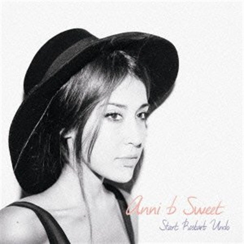 Anni B Sweet - Start Restart Undo - Bonus Track