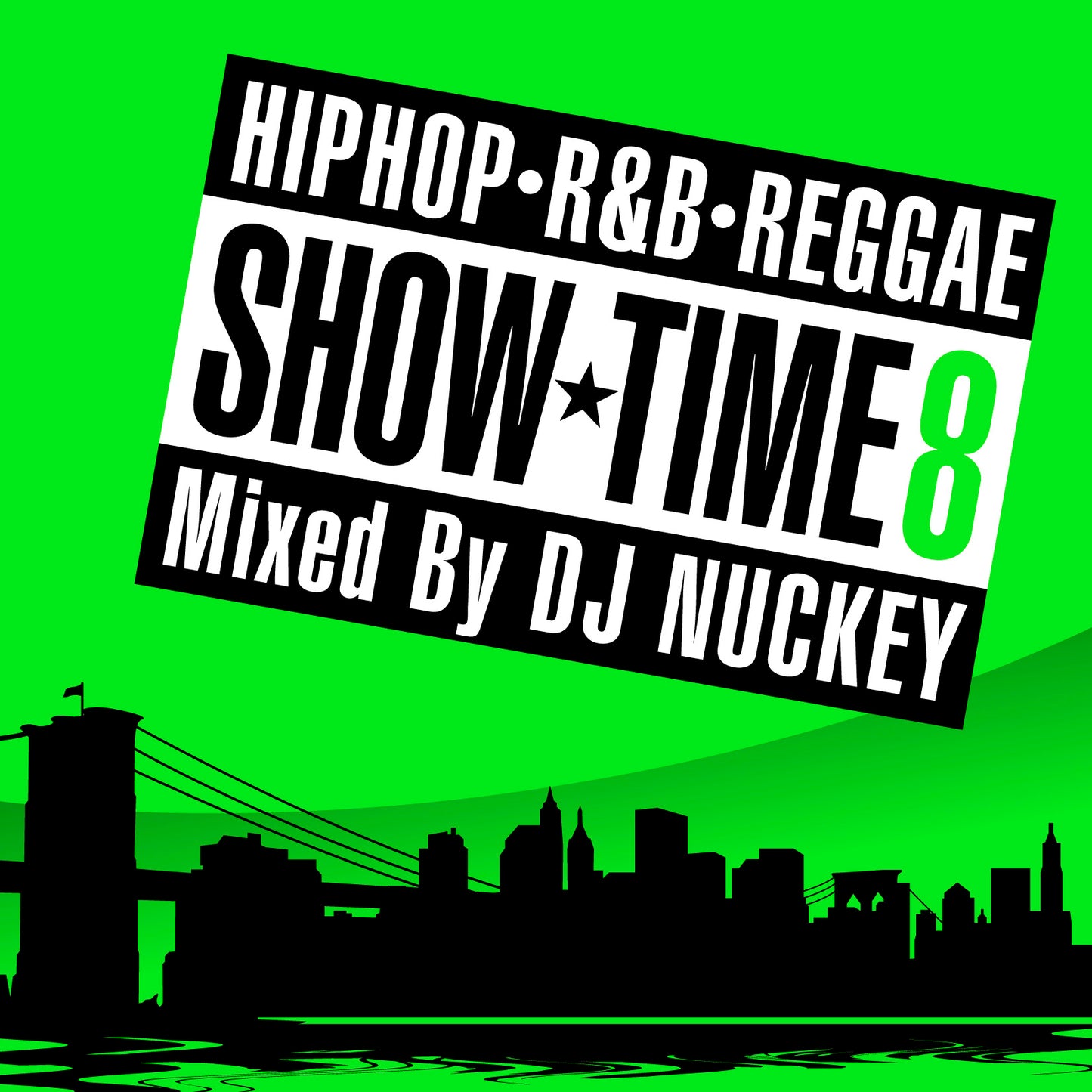 DJ NUCKEY - Show Time 8 Mixed By Dj Nuckey - Japan CD