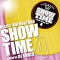 DJ SHUZO - Show Time 4-Blazin`Hip Hop/R&B-Mixed By Dj Shuzo - Japan CD