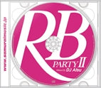 DJ ATSU - Rb Party 2 Mixed By Dj Atsu - Japan CD