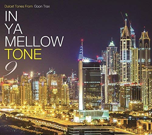 V.A. - In Ya Mellow Tone 9 Goon Trax 10Th Anniversary Edition - Japan CD