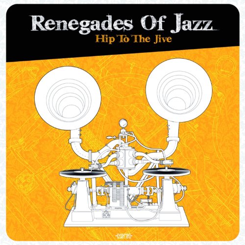 Renegades Of Jazz - Hip To The Jive - Japan CD