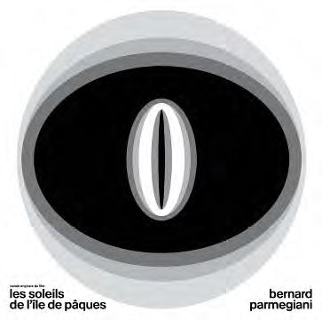 Bernard Parmegiani - Les Soleils de L'ile de Paques / La Brulure de Mille Soleils - Import CD