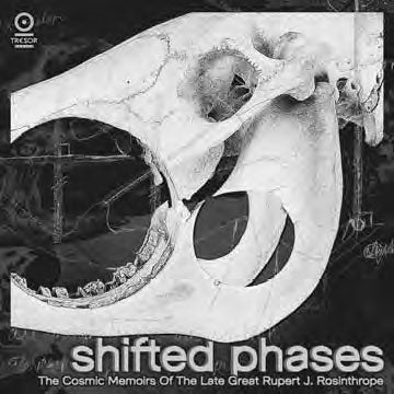 Shifted Phases - The Cosmic Memoirs Of The Late Great Rupert J.Rosinthrope - Import CD