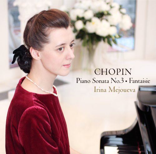 Irina Mejoueva - CHOPIN PIANO SONATA NO.3, MAZURKAS OP.56, IMPROMPTU NO.3, FANTASY - Japan CD