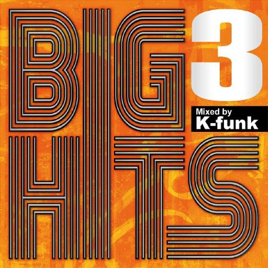 Various Artists - Big Hits! 3-Best Cover Mix!!Mixed By Dj K-Funk - Japan CD