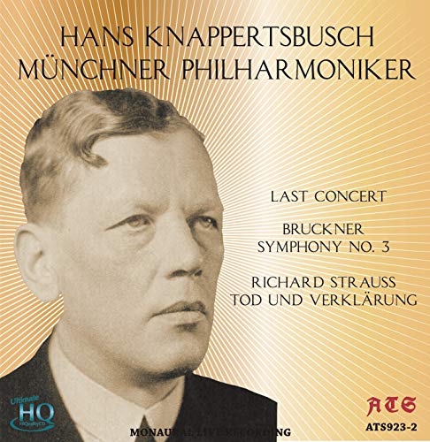 Bruckner (1824-1896) - Bruckner Symphony No.3, R.Strauss Tod und Verklarung : Hans Knappertsbusch / Munich Philharmonic (1964)(UHQCD) - Import UHQCD