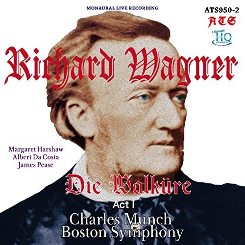 Wagner (1813-1883) - Die Walkure (Act.1): Charles Munch / Boston Symphony Orchestra, Harshaw, da Costa, J.Pierce (1956 Monaural)(UHQCD) - Import UHQCD