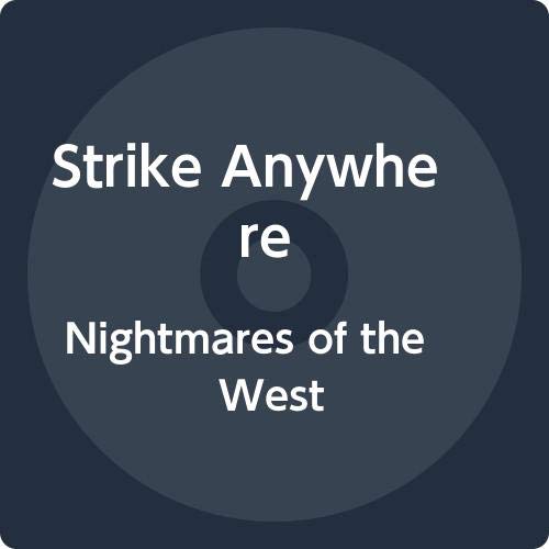 Strike Anywhere - Nightmares Of The West - Japan CD
