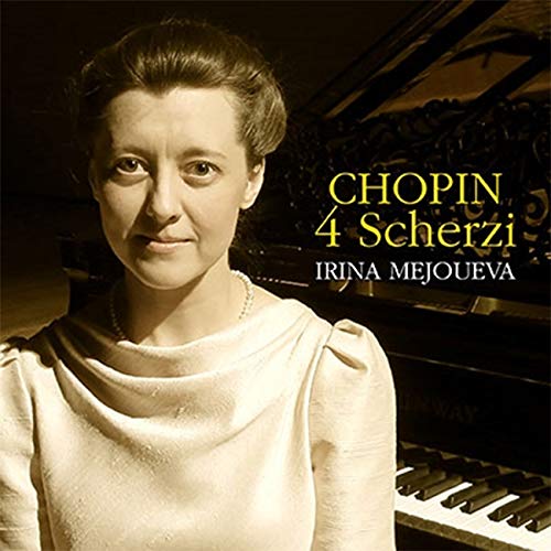 Scherzos, etc : Irina Mejoueva(P)(2018)‐Chopin (1810-1849) - Japan CD