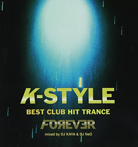 Various Artists - K-STYLE TRANCE MIX FOREVER - Japan CD