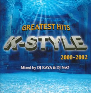 Various Artists - K-STYLE GREATEST HITS 2000-2002 - Japan CD