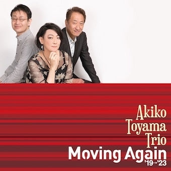 Akiko Toyama - Moving Again '19→'23 - Japan CD