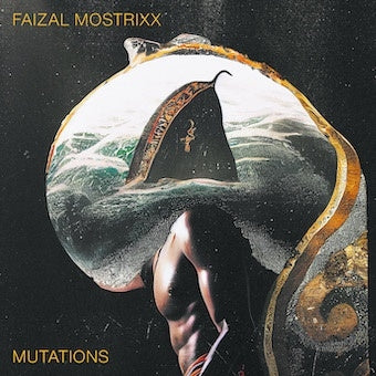Faizal Mostrixx - Mutations - Import LP Record