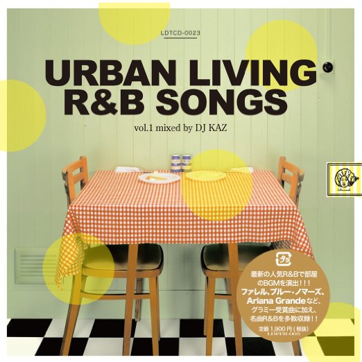 DJ KAZ - Urban Living R&B Songs Vol.1 Mixed By Dj Kaz - Japan CD