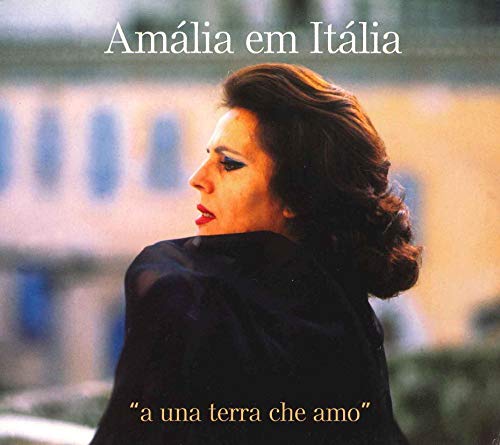 Amalia Rodrigues - Amlia Em Italia A - A Una Terra Che Amo - Import 3 CD