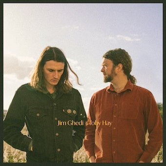 Jim Ghedi / Toby Hay - Jim Ghedi & Toby Hay - Import LP Record