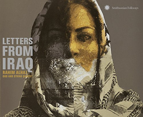 Rahim Alhaj - Letters From Iraq: Oud And String Quintet - Japan  Digipak CD