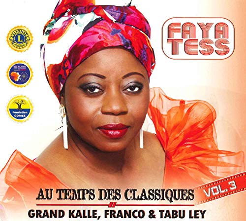 Faya Tess - Au Temps Des Classiques Grand Kalle. Franco & Tabu Ley Vol.3 - Import Digipak CD