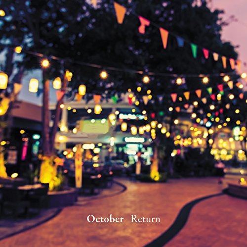 October - Return - Japan CD
