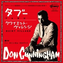 Don Cunningham - Tabu/Quiet Village - Limited Edition