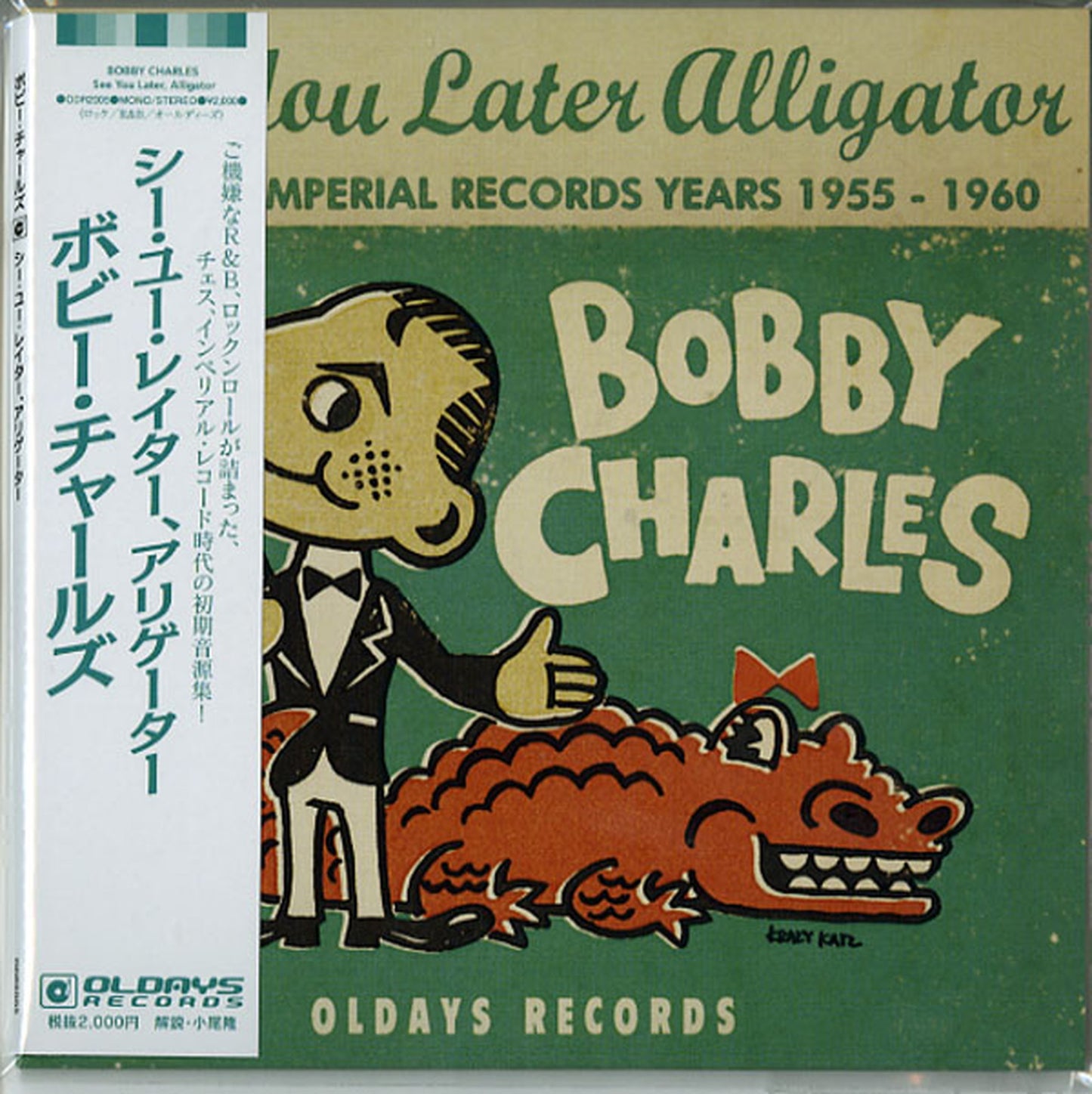 Bobby Charles - See You Later. Alligator - Japan  Mini LP CD