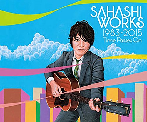 Sahashi Yoshiyuki - Sahanoya Yoshiyuki no Shigoto 1983-2015 Time Passes On ［3Blu-spec CD2+Booklet］ - Japan Blu-spec CD2 Bonus TrackLimited Edition
