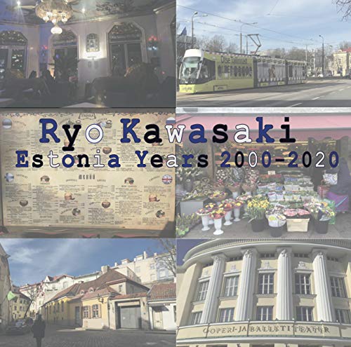Ryo Kawasaki - Estonia Years 2000-2020 - Japan  CD