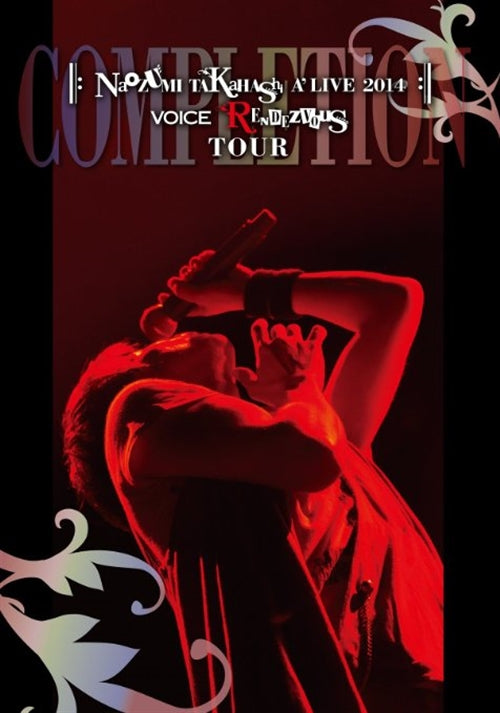 Naozumi Takahashi - Naozumi Takahashi A'LIVE 2014 "VOICE RENDEZVOUS TOUR -COMPLETION-" [Complete Edition] - Japan  DVD