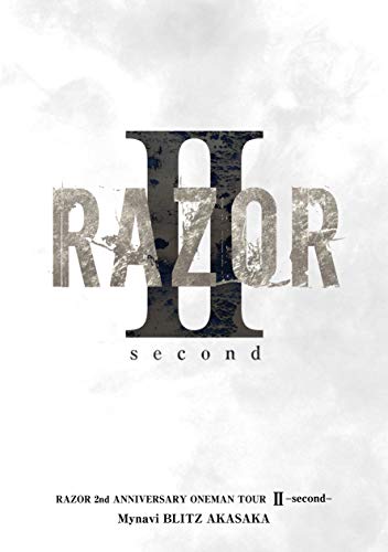 Razor - Razor 2Nd Anniversary Oneman Tour 2 -Second-@Mynavi Blitz Akasaka