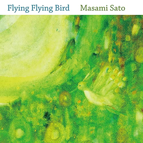 Masami Sato - Flying Flying Bird - Bonus Track