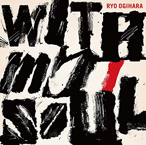 Ryo Ogihara - With My Soul - Japan CD
