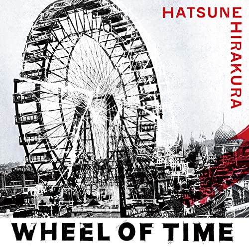 Hatsune Hirakura - Wheel of Time - Japan CD