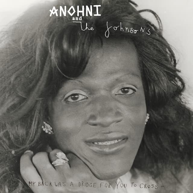 Anohni And The Johnsons - My Back Was A bridge For You To Cross - Japan CD Bonus Track