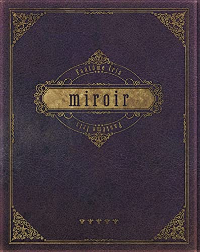 Fantome Iris - Miroir [W/ Blu-Ray, Limited Edition] - Japan CD Ltd/Ed