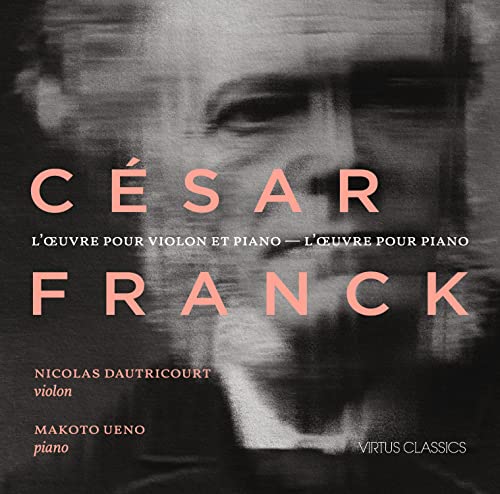 L'euvre pour violon et piano / L'euvre pour piano : Nicolas Dautricourt(Vn)Makoto Ueno(P)(2CD) - Japan CD