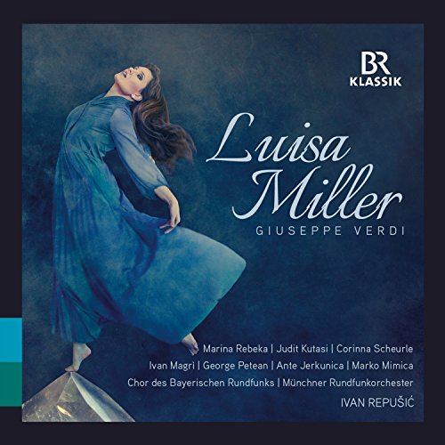 Verdi (1813-1901) - Luisa Miller : Repusic / Munich Radio Orchestra, Rebeka, Scheurle, Kutasi, Magri, etc (2017 Stereo)(2CD) - Import 2 CD