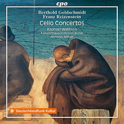 Goldschmidt, Berthold (1903-1996) - Goldschmidt Cello Concerto, Reizenstein Cello Concerto : Raphael Wallfisch (Vc)Nicholas Milton / Berlin Konzerthaus Orchestra - Import CD